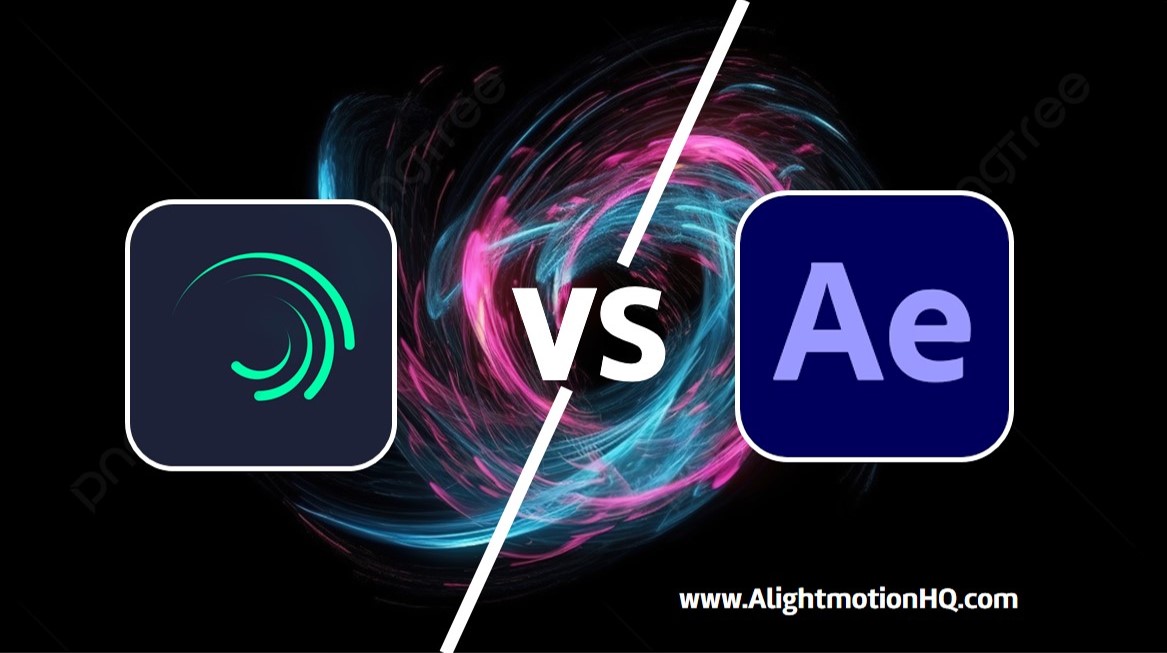 Alight Motion vs After Effects